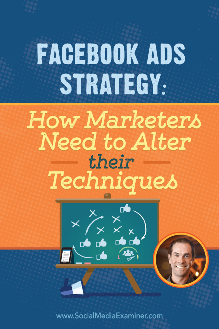 Strategi Iklan Facebook: Bagaimana Pemasar Perlu Mengubah Teknik Mereka: Penguji Media Sosial