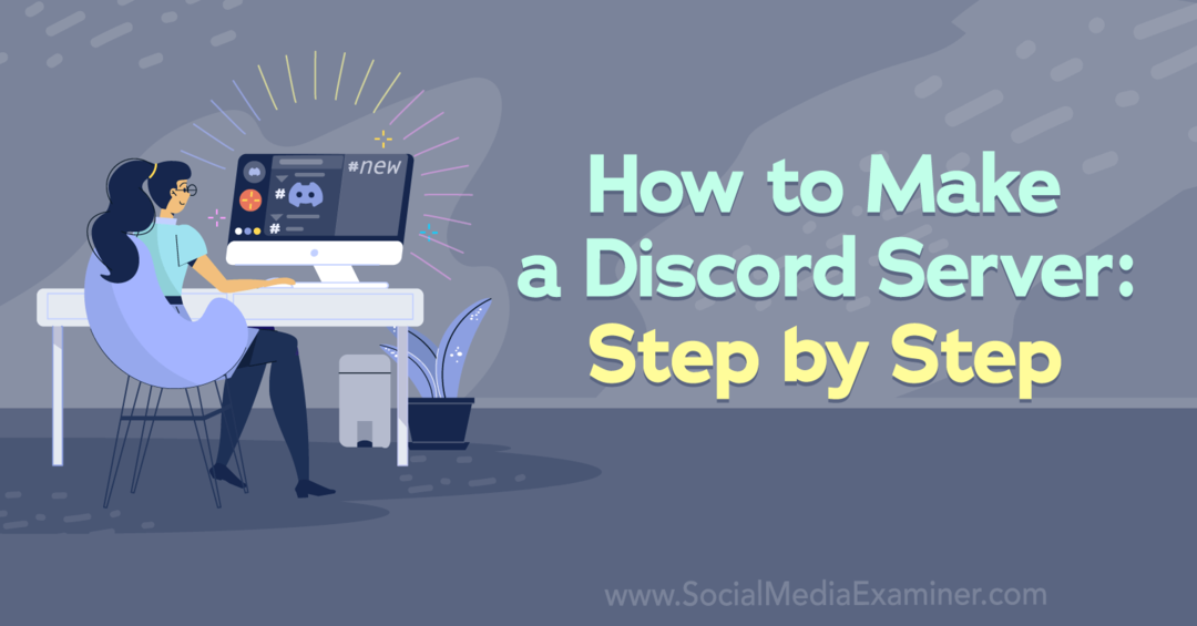 Cara Membuat Server Discord: Langkah demi Langkah oleh Corinna Keefe di Penguji Media Sosial.