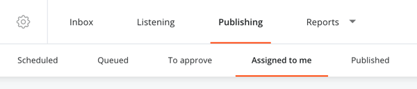 Lihat semua posting Agorapulse yang ditugaskan kepada Anda di tab Publishing.