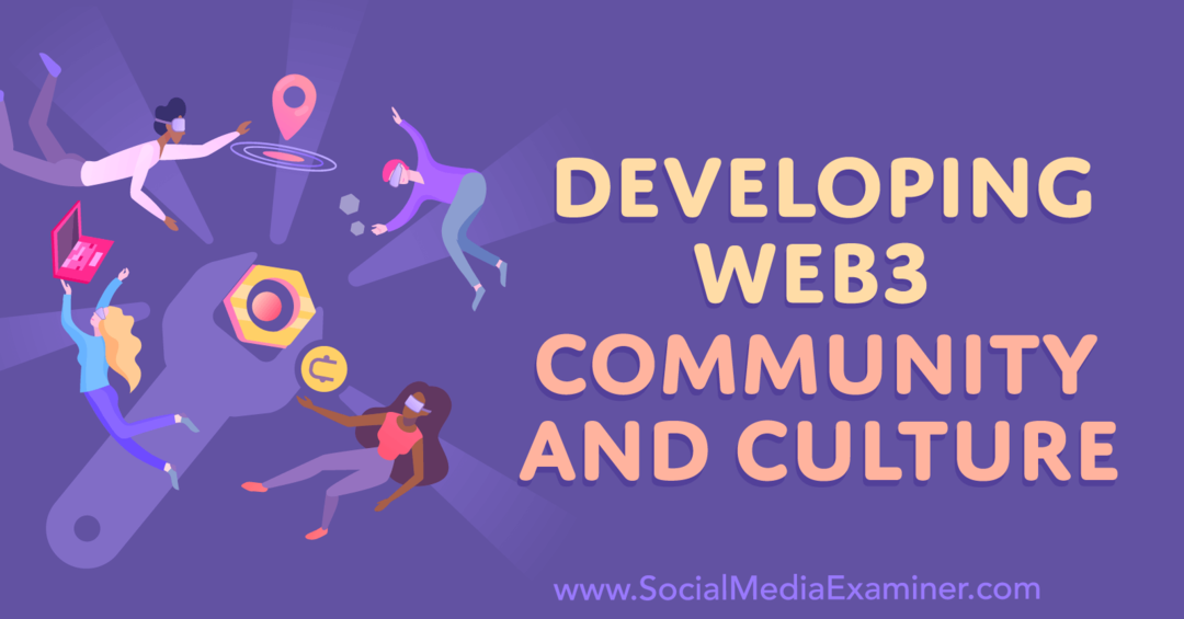 mengembangkan-web3-komunitas-dan-budaya-oleh-penguji-media-sosial