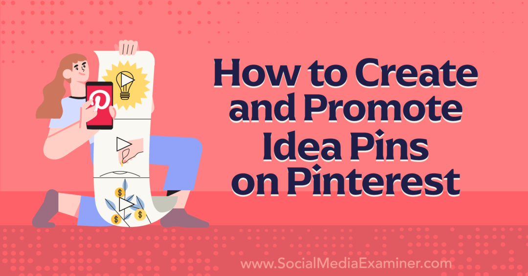 Cara Membuat dan Mempromosikan Pin Ide di Pinterest-Penguji Media Sosial