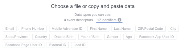 Anda dapat menambahkan 17 pengenal pengguna ke data yang Anda unggah ke Facebook, tetapi selalu pastikan Anda menggunakan alamat email jika memungkinkan.