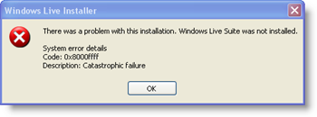 Kode Kesalahan Sistem Penginstal Windows Live: 0x8000ffff - Kegagalan katastropik