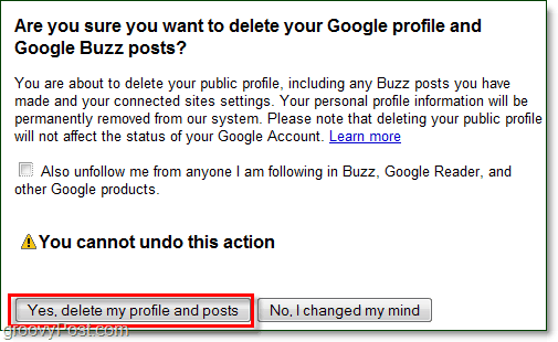 jika Anda yakin ingin menghapus posting google buzz Anda, lalu klik ya hapus saya profil dan posting dan google buzz akan hilang!
