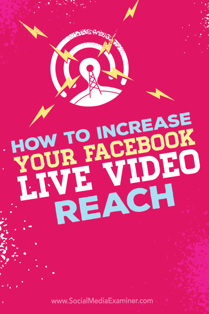 Tips tentang cara meningkatkan jangkauan siaran video Facebook Live Anda.
