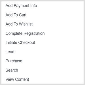 Opsi konversi kustom iklan Facebook termasuk menambahkan info pembayaran, menambahkan ke keranjang, menambahkan ke daftar keinginan, menyelesaikan pendaftaran, memulai checkout, memimpin, membeli, mencari, melihat konten.