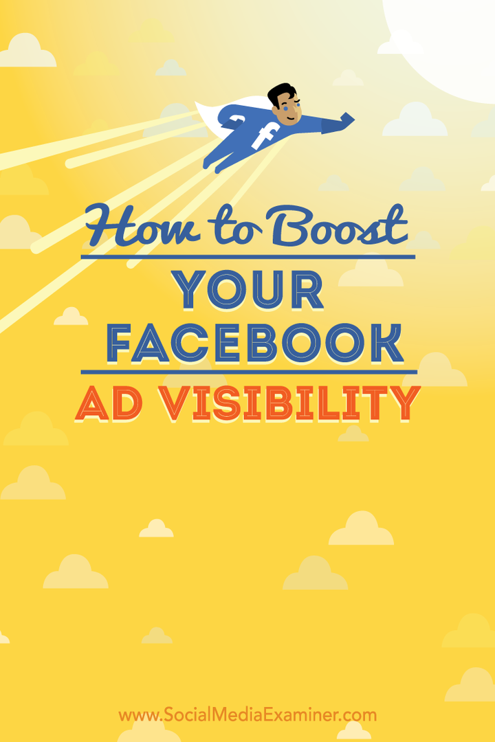Cara Meningkatkan Visibilitas Iklan Facebook Anda: Penguji Media Sosial