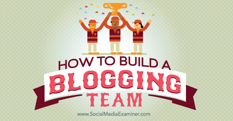 membangun tim blogging