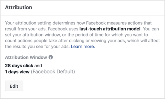 Pengaturan jendela atribusi Facebook default menunjukkan tindakan yang diambil dalam 1 hari setelah melihat iklan Anda dan dalam 28 hari setelah mengklik iklan Anda. 