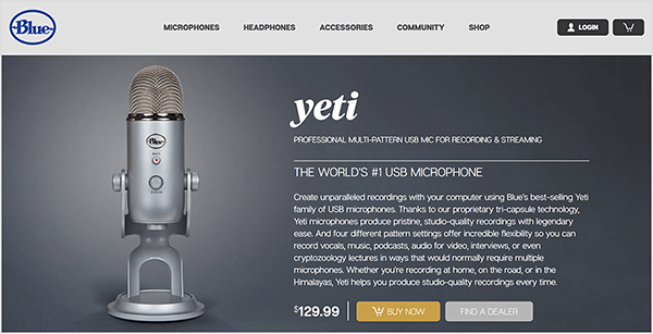 Dusty Porter merekomendasikan untuk meningkatkan ke mikrofon USB seperti Blue Yeti. Pada halaman penjualan berwarna Biru untuk mikrofon Yeti, gambar mikrofon krom pada dudukan muncul dengan latar belakang abu-abu gelap. Harganya terdaftar sebagai $ 129.00.