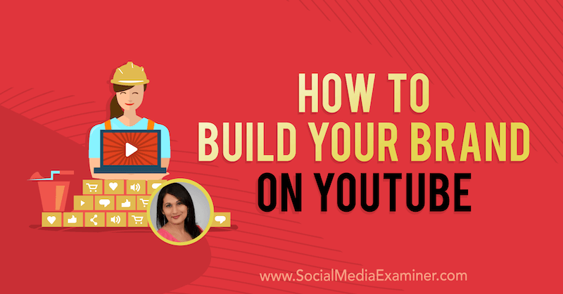 Cara Membangun Merek Anda di YouTube: Penguji Media Sosial