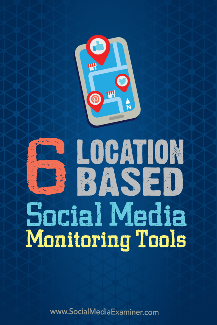 6 Alat Pemantauan Media Sosial Berbasis Lokasi: Penguji Media Sosial