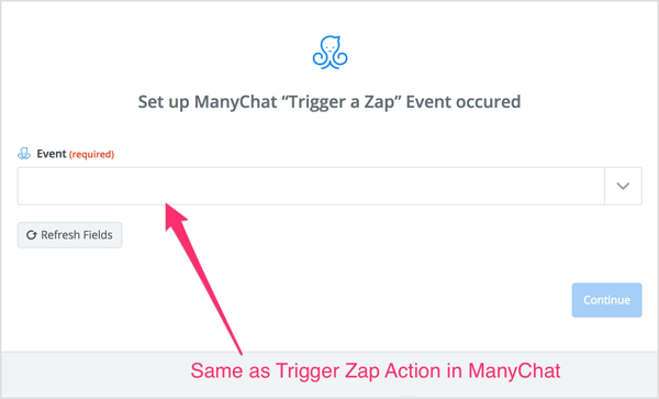 Pilih tindakan Trigger Zap yang Anda buat di aliran ManyChat.