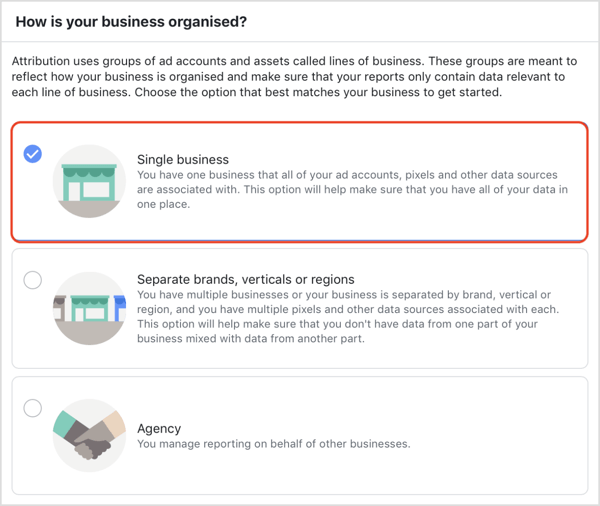 Pilih bagaimana bisnis Anda diatur di alat Atribusi Facebook.