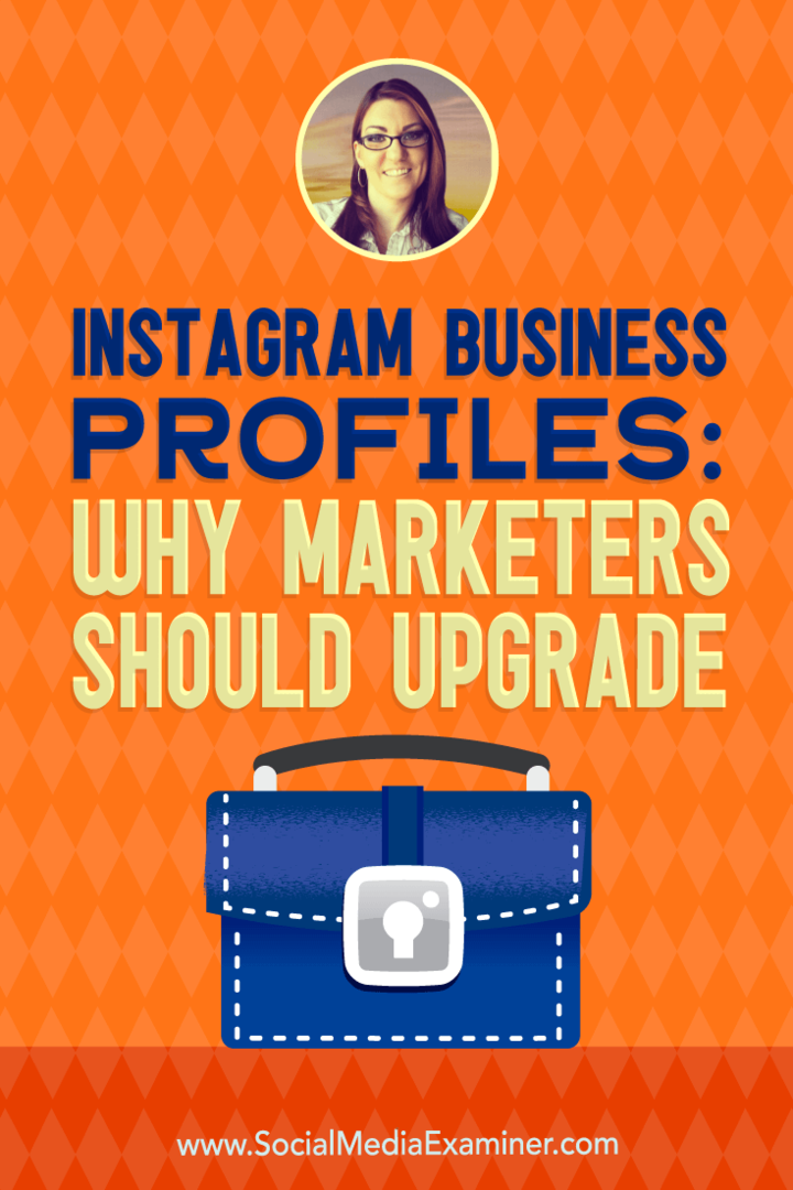 Profil Bisnis Instagram: Mengapa Pemasar Harus Meningkatkan yang menampilkan wawasan dari Jenn Herman di Podcast Pemasaran Media Sosial.