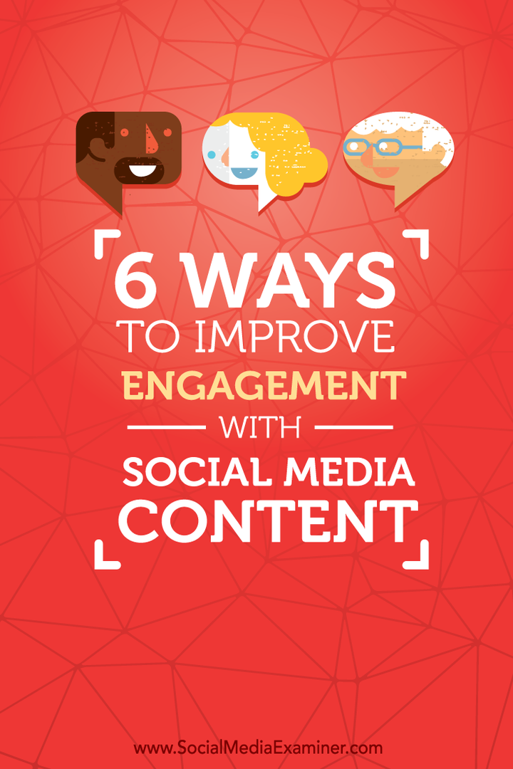6 Cara Meningkatkan Keterlibatan Dengan Konten Media Sosial: Pemeriksa Media Sosial