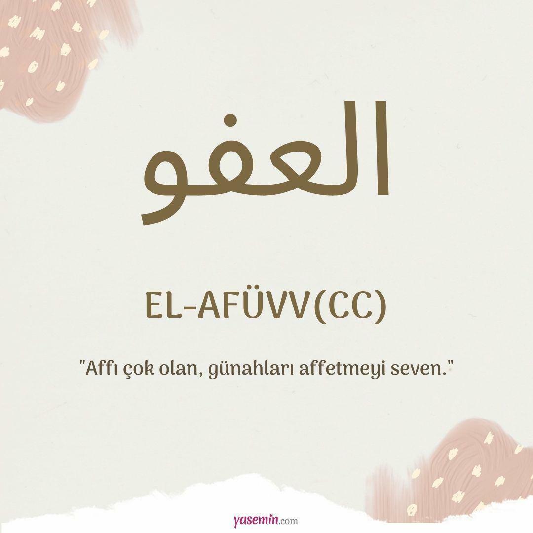 Apa yang dimaksud dengan al-Afuw (c.c)?