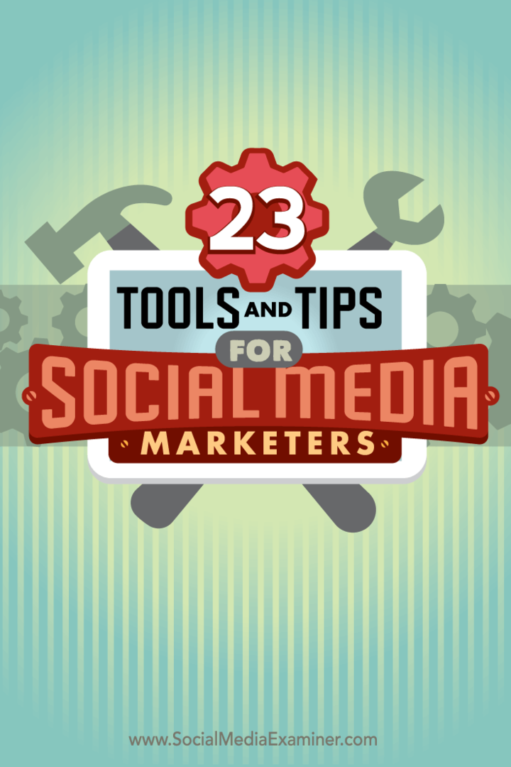23 Alat dan Tip untuk Pemasar Media Sosial: Pemeriksa Media Sosial