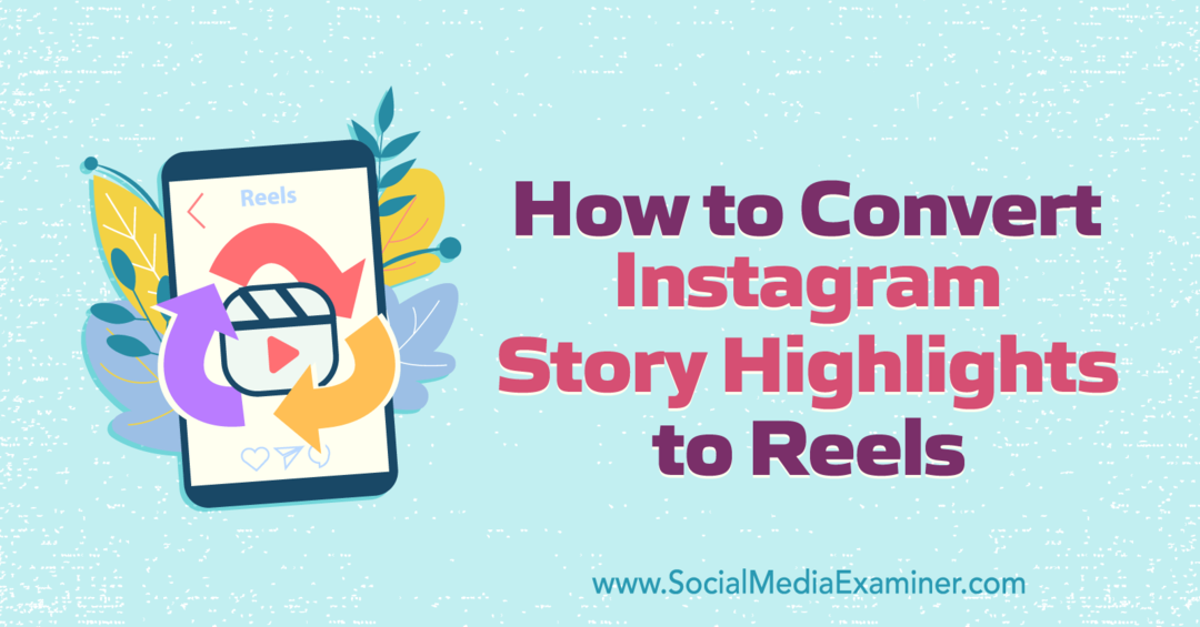 Cara Mengonversi Sorotan Cerita Instagram menjadi Gulungan oleh Anna Sonnenberg di Penguji Media Sosial.