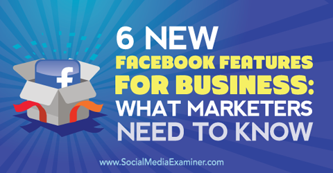 enam fitur facebook baru untuk bisnis