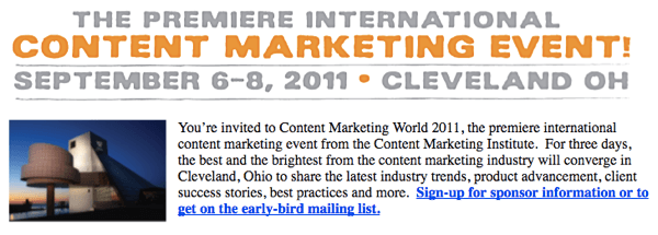 Content Marketing World 2011 menginspirasi Mike untuk membuat konferensi langsung.