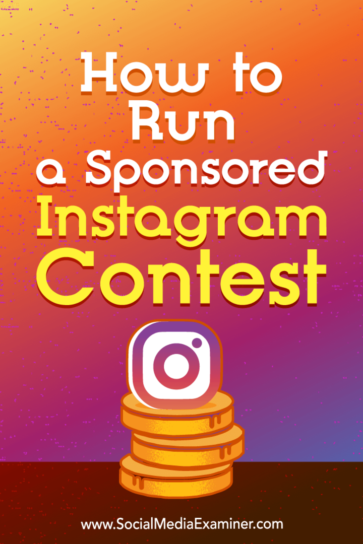 Cara Menjalankan Kontes Instagram Bersponsor oleh Ana Gotter di Penguji Media Sosial.
