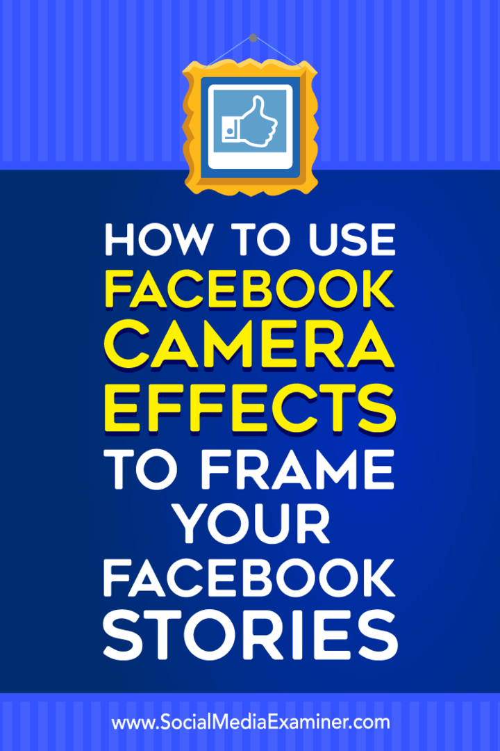 Cara Menggunakan Efek Kamera Facebook untuk membuat Bingkai Acara Facebook dan Bingkai Lokasi di Penguji Media Sosial.