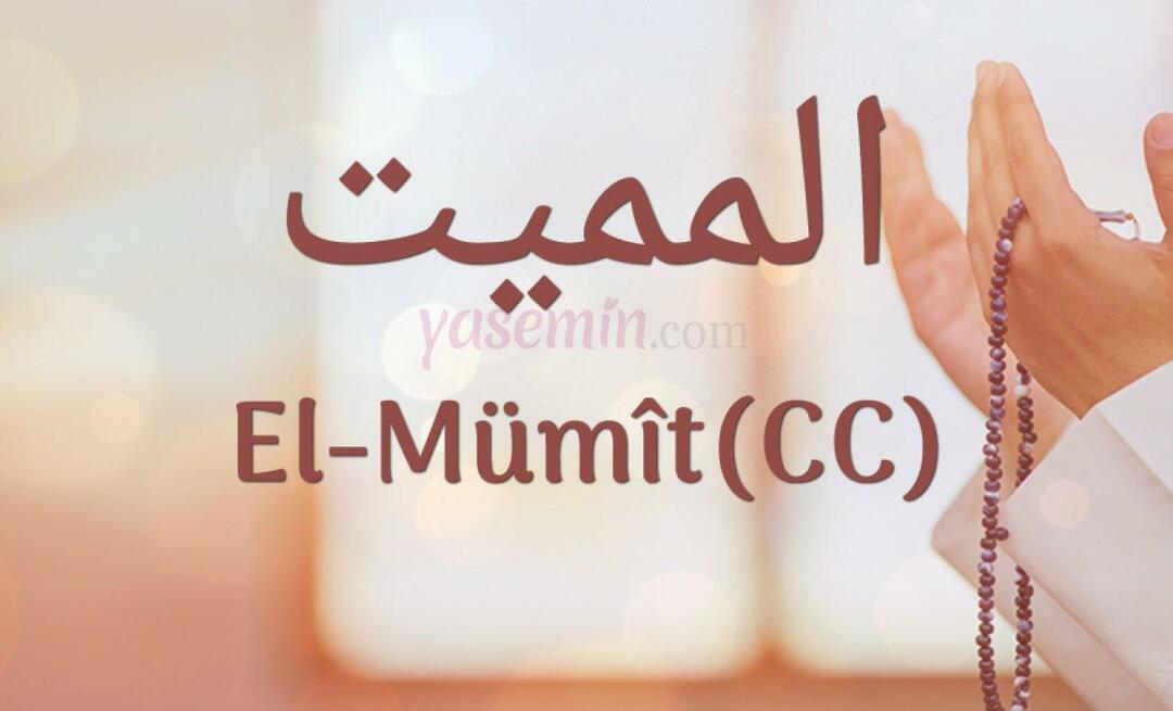Apa arti Al-Mumit (c.c) dari Esma-ul Husna? Apa keutamaan al-Mumit (c.c)?