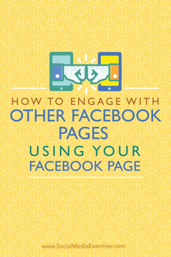 Bagaimana Berinteraksi dengan Halaman Facebook Lain Menggunakan Halaman Facebook Anda: Penguji Media Sosial
