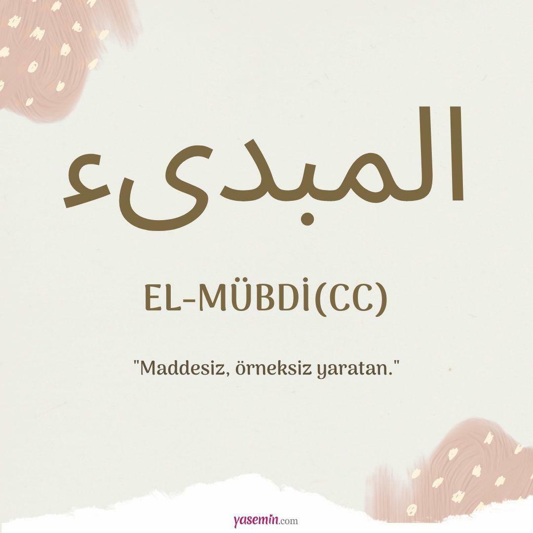 Apa yang dimaksud dengan al-Mubdi (cc)?