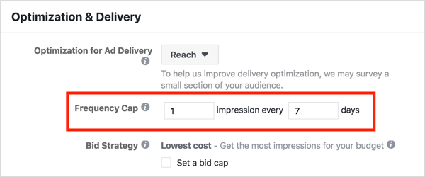 Gunakan fitur Batas Frekuensi dalam kampanye penargetan ulang Facebook Anda untuk memastikan orang melihat setiap iklan Facebook tidak lebih dari sekali seminggu.