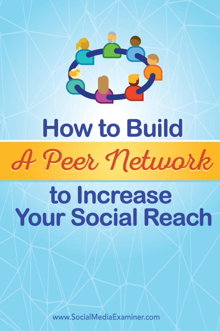 membangun jaringan rekan sosial untuk jangkauan yang lebih luas