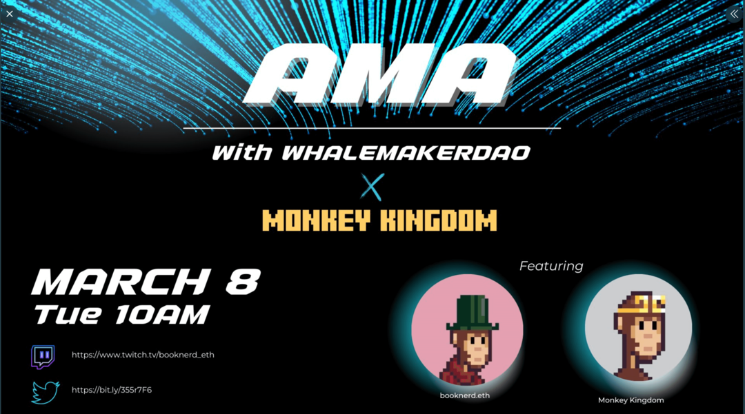 gambar promo AMA dengan WhalemakerDAO dan Monkey Kingdom
