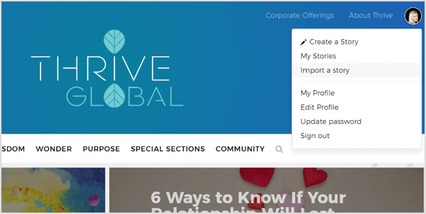 Di Thrive Global, Anda dapat membuat profil dan mengirimkan posting Anda melalui portal khusus mereka.