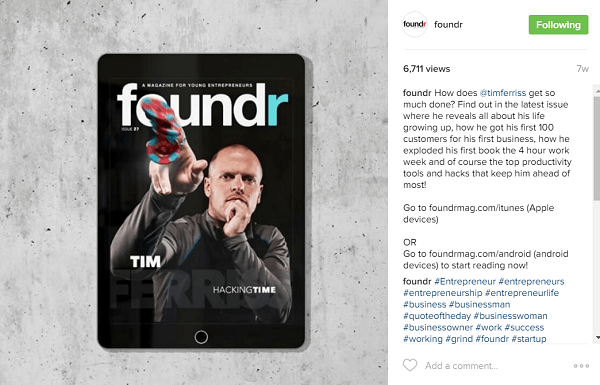 Foundr bekerja untuk memesan cerita sampul depan mereka dengan influencer, seperti Tim Ferriss, beberapa bulan sebelumnya.