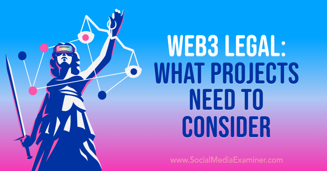 Hukum Web3: Proyek Apa yang Perlu Dipertimbangkan-Pemeriksa Media Sosial