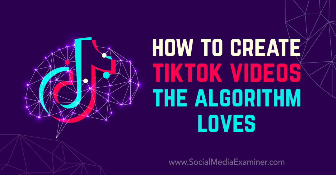 Cara Membuat Video TikTok yang Disukai Algoritma oleh Matt Johnston di Penguji Media Sosial.