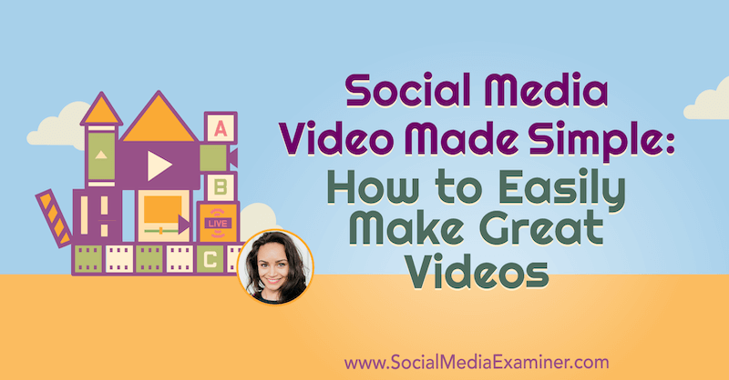 Video Media Sosial Disederhanakan: Cara Membuat Video Hebat dengan Mudah: Penguji Media Sosial