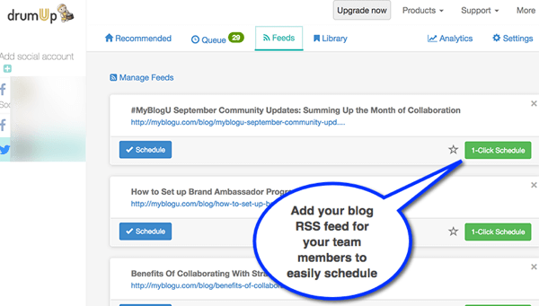 DrumUp memungkinkan Anda mengimpor umpan RSS blog perusahaan Anda dan memudahkan karyawan untuk berbagi konten.