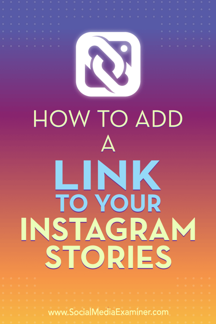 Cara Menambahkan Tautan ke Cerita Instagram Anda oleh Jenn Herman di Penguji Media Sosial.