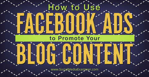 gunakan iklan facebook untuk mempromosikan konten blog