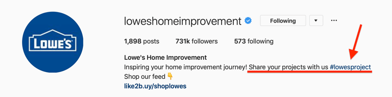 Lowes Home Improvement Instagram bio menampilkan tagar bermerek untuk konten buatan pengguna (UGC)