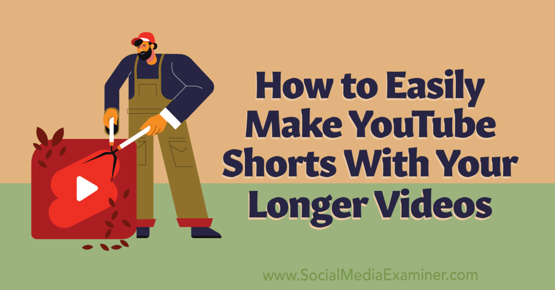Cara Mudah Membuat Video Pendek YouTube Dengan Video Anda yang Lebih Panjang: Pemeriksa Media Sosial