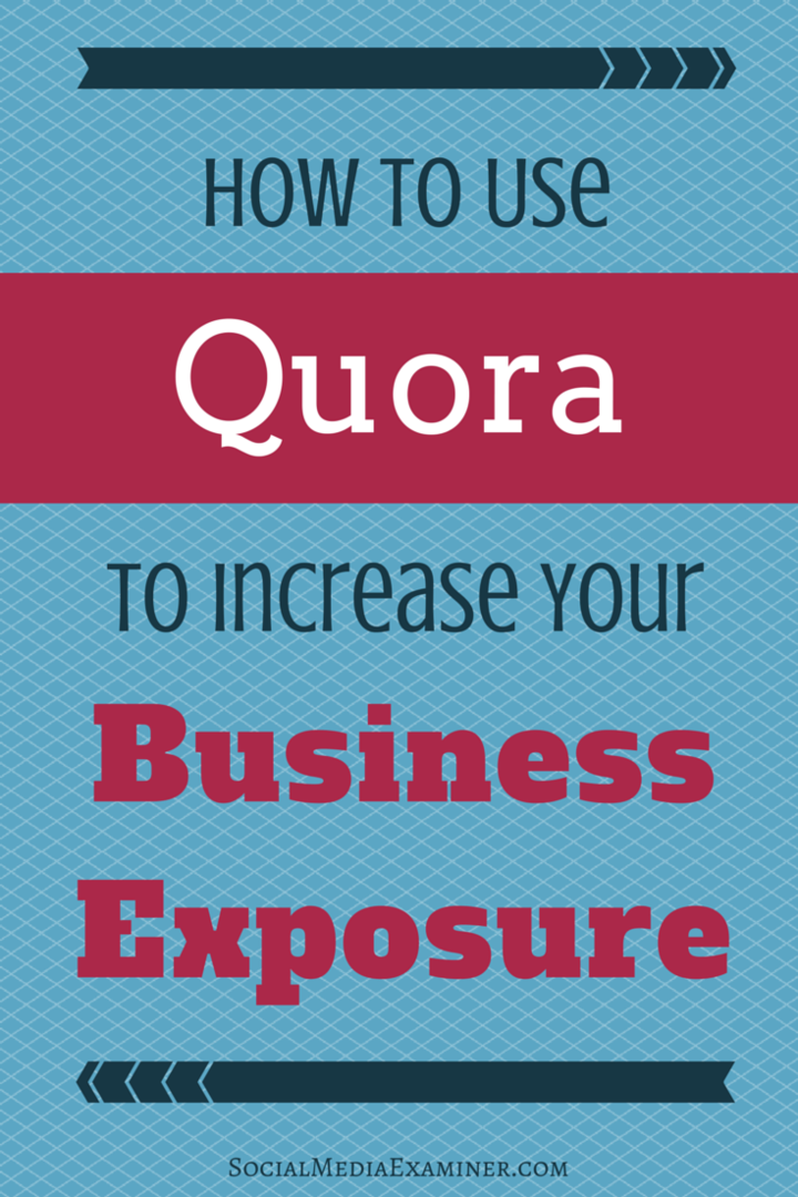 bagaimana menggunakan quora untuk membangun eksposur bisnis