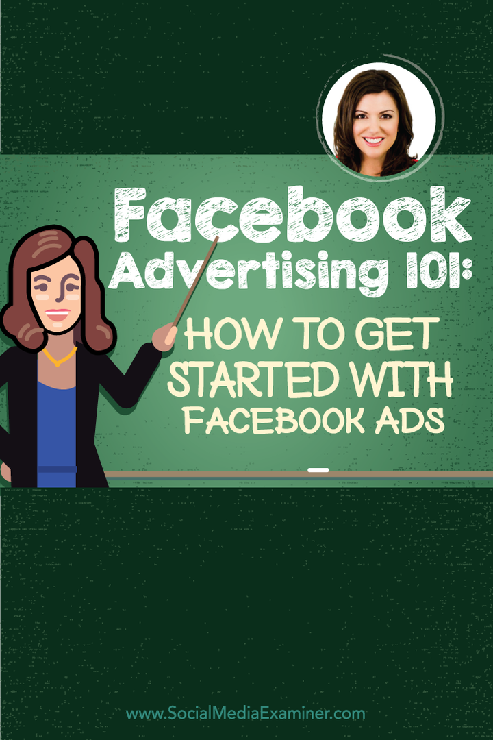 Periklanan Facebook 101: Bagaimana Memulai Dengan Iklan Facebook: Pemeriksa Media Sosial