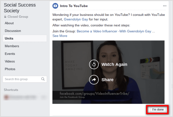 Anggota grup Facebook dapat menandai setiap postingan sebagai selesai dengan mengklik tombol Saya Selesai di bagian bawah postingan.