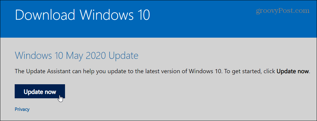 Cara Meningkatkan ke Pembaruan Windows 10 Mei 2020 dengan Pembaruan Pembantu