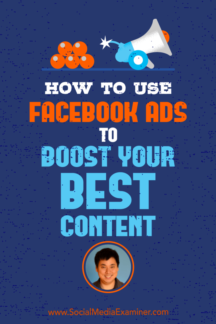 Cara Menggunakan Iklan Facebook untuk Meningkatkan Konten Terbaik Anda yang menampilkan wawasan dari Larry Kim di Podcast Pemasaran Media Sosial.