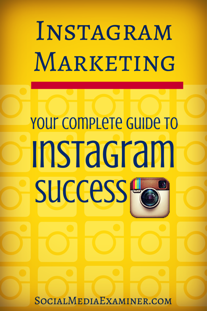 Pemasaran Instagram: Panduan Lengkap Anda untuk Sukses Instagram: Penguji Media Sosial