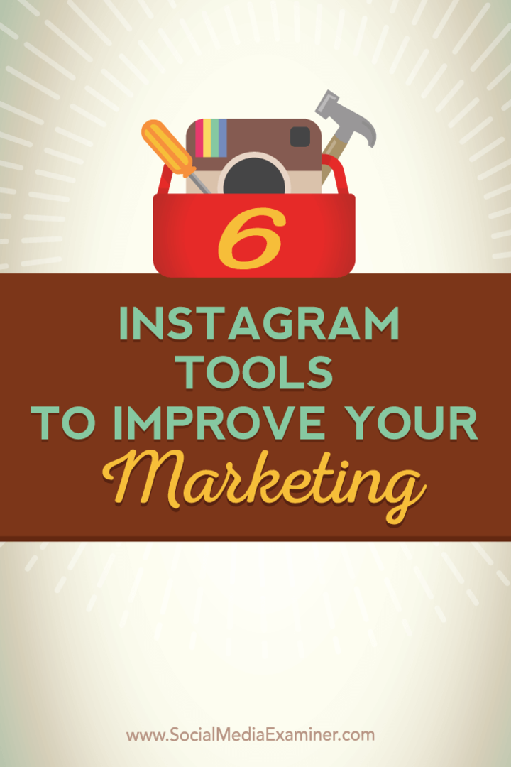 6 Alat Instagram untuk Meningkatkan Pemasaran Anda: Penguji Media Sosial